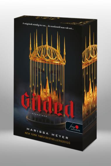 Gilded – Aranyfonó (Aranyfonó 1.) – Különleges éldekorált kiadás!